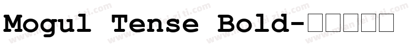 Mogul Tense Bold字体转换